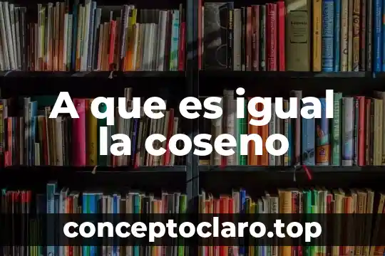 A qué es igual un logaritmo en exponencial 3 A que es igual la coseno