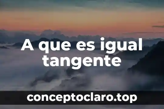 A que es igual la coseno 4 A que es igual tangente