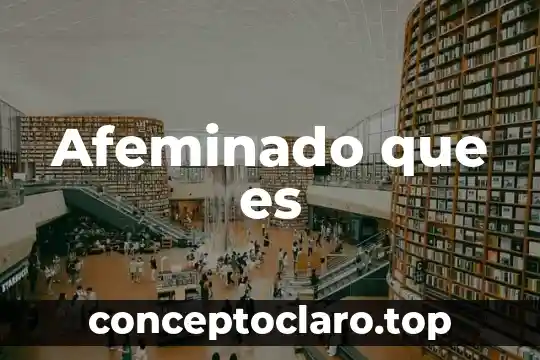 Midete nutrete y activate que es 5 Afeminado que es