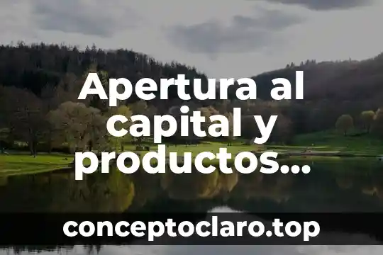 Que es el gluten y que productos lo contienen 8 Apertura al capital y productos extranjeros que es