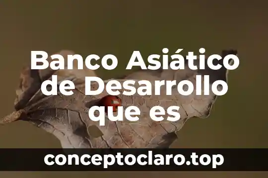 Que es la ilustracion y como se desarrollo 4 Banco Asiático de Desarrollo que es