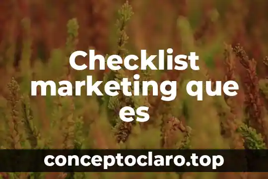 Checklist marketing que es