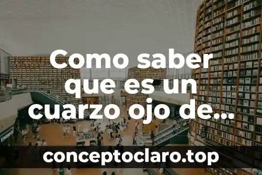 Como saber que es un cuarzo ojo de tigre