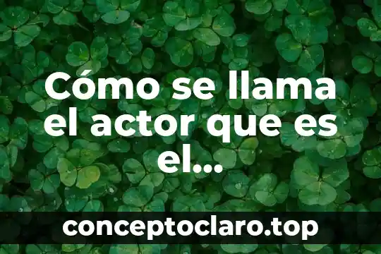 Actor social que es características y tipos de actores 7 Cómo se llama el actor que es el coleccionista
