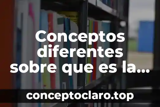 Conceptos diferentes sobre que es la física