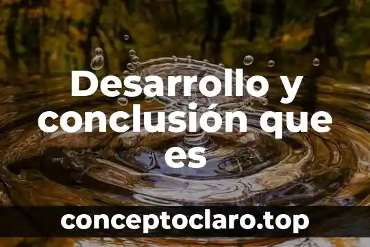 Que es el desarrollo de la percepcion 5 Desarrollo y conclusión que es