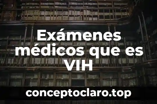 Qué es un deducible en gastos médicos 5 Exámenes médicos que es VIH