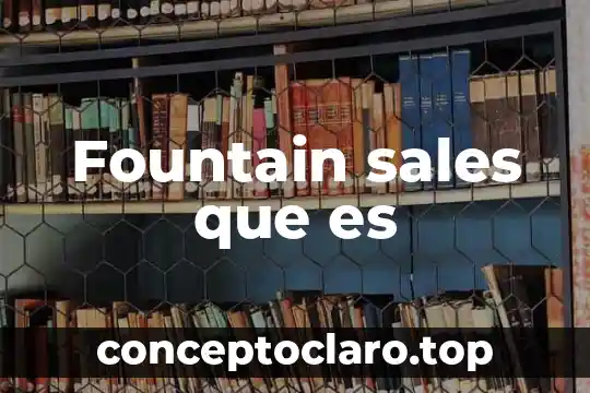 Fountain sales que es