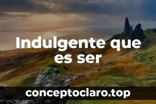 Que es ser modelo de protocolo 4 Indulgente que es ser