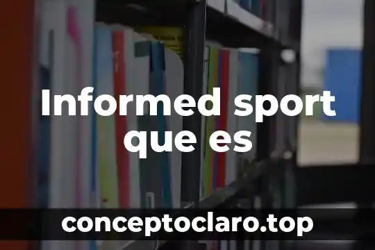 Informed sport que es