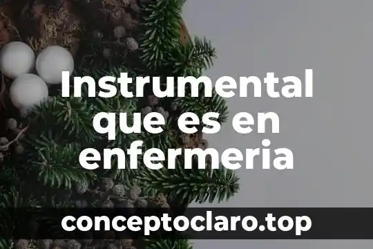 Que es codigo de usuario en enfermeria 8 Instrumental que es en enfermeria