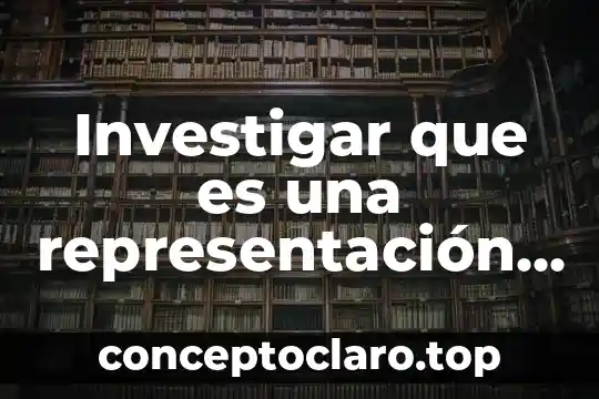 Investigar que es una representación algebraica