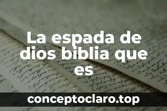 La espada de dios biblia que es