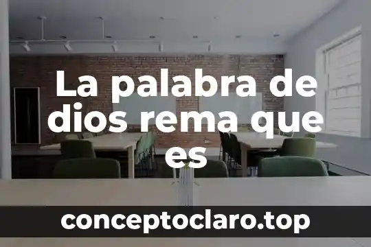 La palabra de dios rema que es