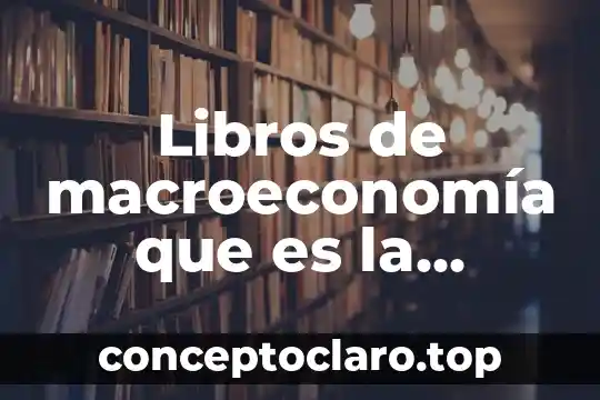 Libros de macroeconomía que es la inflación