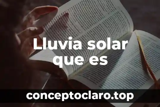 Lluvia solar que es