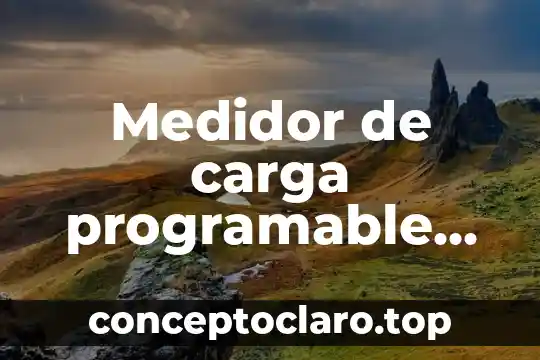 Medidor de carga programable para refrigerador que es