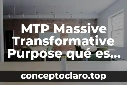 Que es la belleza segun los poetas 3 MTP Massive Transformative Purpose qué es según Porter