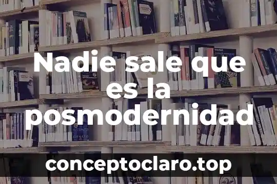 Cuando la prueba de embarazo sale lineas distintas que es 4 Nadie sale que es la posmodernidad
