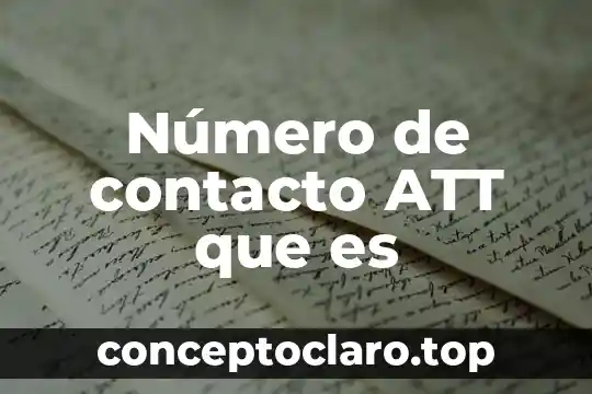 Que es duplicar un numero celular 8 Número de contacto ATT que es
