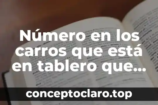 Que es un esta en informatica 5 Número en los carros que está en tablero que es