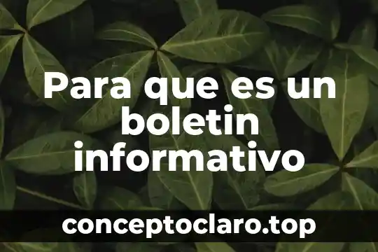 Que es un texto informativo la feria 5 Para que es un boletin informativo