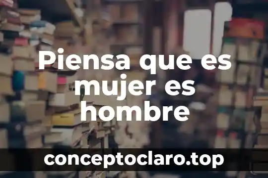 Que es un hombre circuncidado y uno no circuncidado 4 Piensa que es mujer es hombre