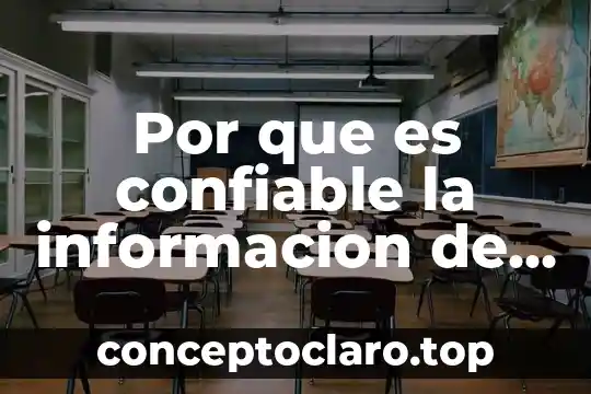 Qué es una fuente confiable definición 5 Por que es confiable la informacion de una revista
