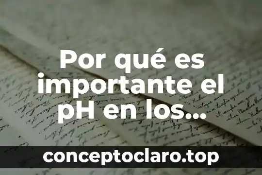 Por qué es importante el pH en los medicamentos