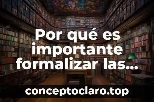 Por qué es importante formalizar las empresas en Colombia