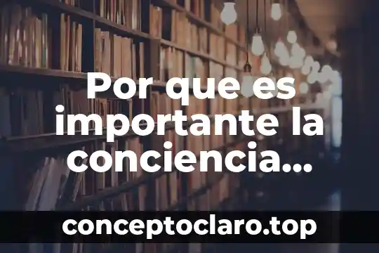 Por que es importante la conciencia social