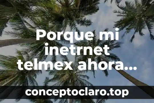 Porque mi inetrnet telmex ahora marca que es uninet