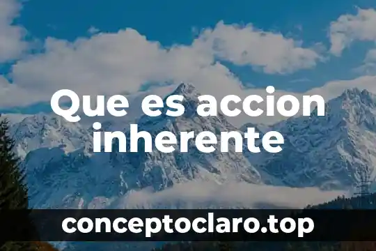 Qué es gestor en psicología 8 Que es accion inherente