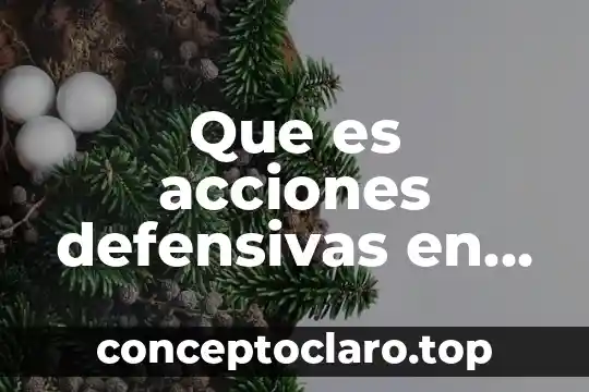 Que es el juego del caracol significado 6 Que es acciones defensivas en el juego