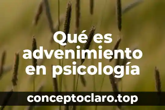 Qué es la psicología dialéctica 8 Qué es advenimiento en psicología