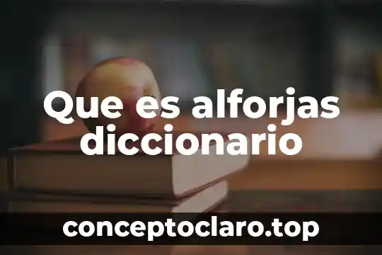 Que es alforjas diccionario