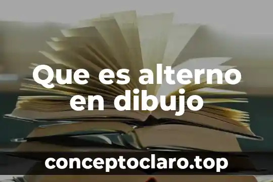 Que es alterno en dibujo