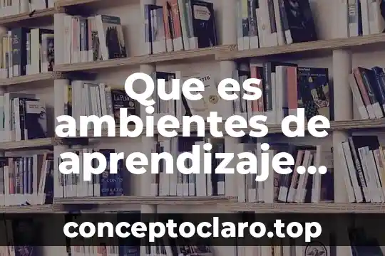 Que es realidad virtual en la medicina 4 Que es ambientes de aprendizaje virtual