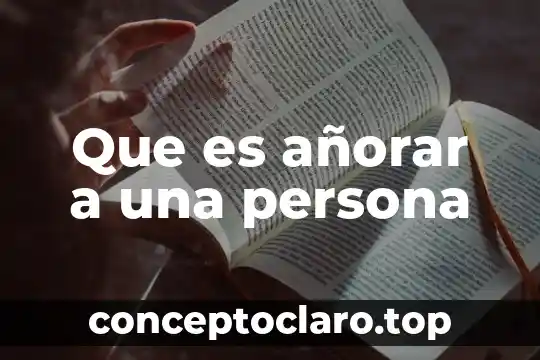 En control que es planta 4 Que es añorar a una persona