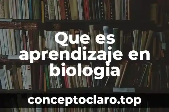Qué es la fotoscopia en biología 4 Que es aprendizaje en biologia