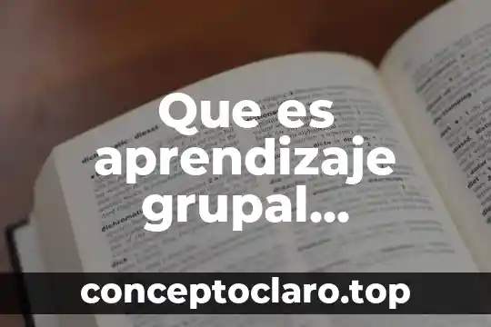 Que es aprendizaje grupal vigotsky