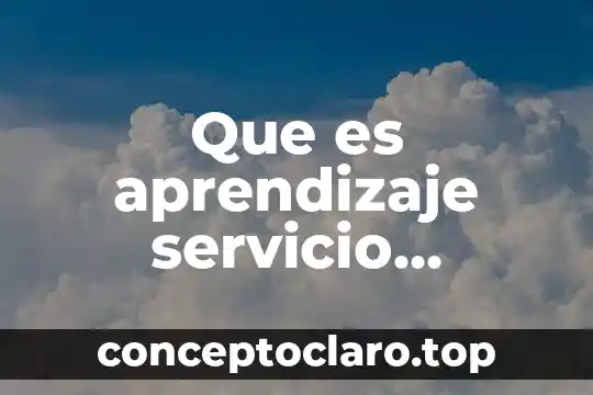 Variantes de un cuento que es una 8 Que es aprendizaje servicio solidario