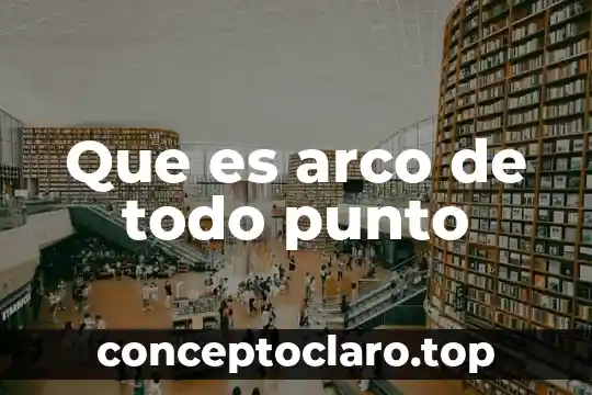 Qué es el punto de cristalización y vaporización 6 Que es arco de todo punto