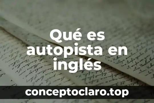 Qué es autopista en inglés