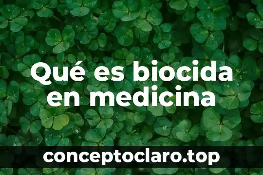 Que es abd en medicina en indicacion medica 7 Qué es biocida en medicina
