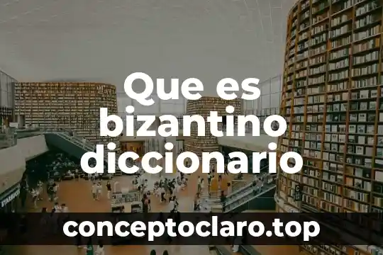 Qué es reliquia en el diccionario 5 Que es bizantino diccionario