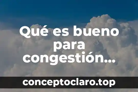Por que es importante la estimulación sensorial en los bebes 3 Qué es bueno para congestión nasal en bebés