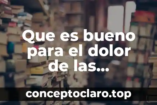 Para dolor de oído que es bueno 8 Que es bueno para el dolor de las articulaciones