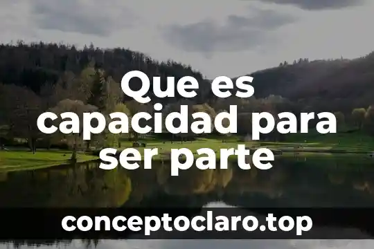 Que es ser autodisciplinado 5 Que es capacidad para ser parte
