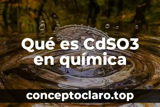 Que es un elemento y un compuesto en quimica 5 Qué es CdSO3 en química
